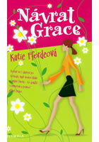 Návrat Grace                            , Fforde, Katie, 1952-                    