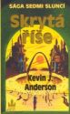 Sága sedmi sluncí                       , Anderson, Kevin J., 1962-               