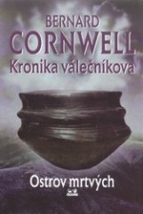 Kronika válečníkova                     , Cornwell, Bernard, 1944-                