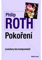 Pokoření                                , Roth, Philip, 1933-                     