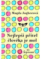 Nejlepší přítel člověka je mol          , Jogheeová, Magda, 1953-                 