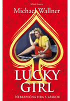 Lucky Girl                              , Wallner, Michael, 1958-                 