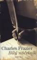 Bílý náčelník                           , Frazier, Charles, 1950-                 