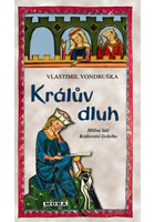 Králův dluh                             , Vondruška, Vlastimil, 1955-             