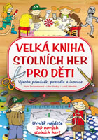 Velká kniha stolních her pro děti : výro, Šmikmátorová, Pavla, 1981-              