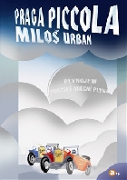 Praga piccola                           , Urban, Miloš, 1967-                     