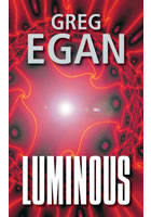 Luminous : světelný                     , Egan, Greg                              
