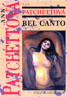 Bel Canto                               , Patchett, Ann, 1963-                    