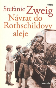 Návrat do Rothschildovy aleje           , Zweig, Stefanie, 1932-                  