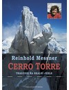 Cerro Torre                             , Messner, Reinhold, 1944-                