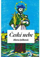 České nebe                              , Ježková, Alena, 1966-                   