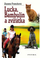 Lucka, Bambulín a zvířátka              , Francková, Zuzana, 1951-                