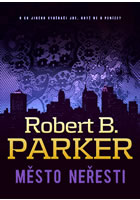 Město neřesti                           , Parker, Robert B., 1932-2010            