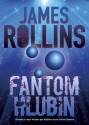 Fantom hlubin                           , Rollins, James, 1961-                   