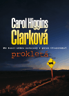 Prokletá                                , Clark, Carol Higgins, 1956-             