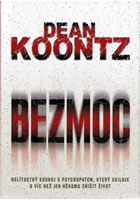 Bezmoc                                  , Koontz, Dean R. (Dean Ray) , 1945-      