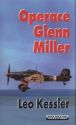 Operace Glenn Miller                    , Kessler, Leo, 1926-2007                 