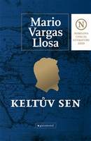 Keltův sen                              , Vargas Llosa, Mario, 1936-              