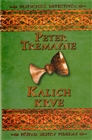Kalich krve                             , Tremayne, Peter, 1943-                  