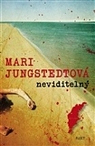 Neviditelný                             , Jungstedt, Mari, 1962-                  