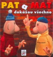 Pat a Mat dokážou všechno               , Sýkora, Pavel, 1954-2005                