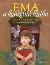 Ema a kouzelná kniha                    , Braunová, Petra, 1967-                  