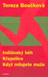 Indiánský běh                           , Boučková, Tereza, 1957-                 