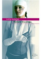 Lolita komplex                          , Slocombe, Romain, 1953-                 