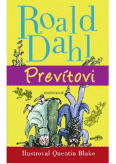Prevítovi                               , Dahl, Roald, 1916-1990                  
