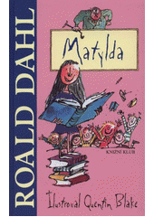 Matylda                                 , Dahl, Roald, 1916-1990                  