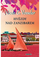 Hvězdy nad Zanzibarem                   , Vosseler, Nicole C., 1972-              