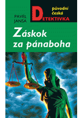 Záskok za pánaboha                      , Jansa, Pavel, 1942-                     