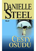 Cesty osudu                             , Steel, Danielle, 1947-                  