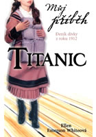 Titanic                                 , White, Ellen Emerson, 1961-             