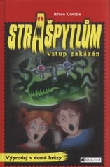 Strašpytlům vstup zakázán               , Coville, Bruce, 1950-                   