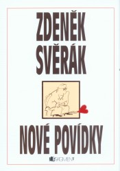 Nové povídky                            , Svěrák, Zdeněk, 1936-                   