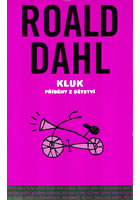 Kluk                                    , Dahl, Roald, 1916-1990                  