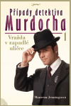 Případy detektiva Murdocha              , Jennings, Maureen, 1939-                