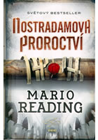 Nostradamova proroctví                  , Reading, Mario                          