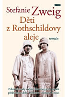 Děti z Rothschildovy aleje              , Zweig, Stefanie, 1932-                  
