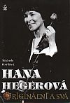 Hana Hegerová - Originální a svá        , Košťálová, Michaela, 1987-              