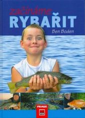 Začínáme rybařit                        , Boden, Ben, 1971-                       