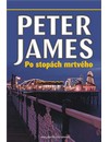 Po stopách mrtvého                      , James, Peter, 1948-                     