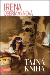 Tajná kniha                             , Obermannová, Irena, 1962-               