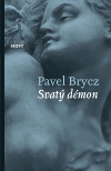 Svatý démon                             , Brycz, Pavel, 1968-                     