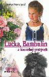 Lucka, Bambulín a kouzelný prstýnek     , Francková, Zuzana, 1951-                