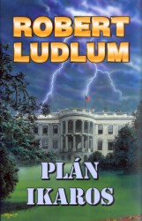 Plán Ikaros                             , Ludlum, Robert, 1927-2001               