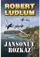 Jansonův rozkaz                         , Ludlum, Robert, 1927-2001               