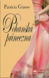 Pohanská princezna                      , Grasso, Patricia                        
