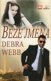 Beze jména                              , Webb, Debra                             